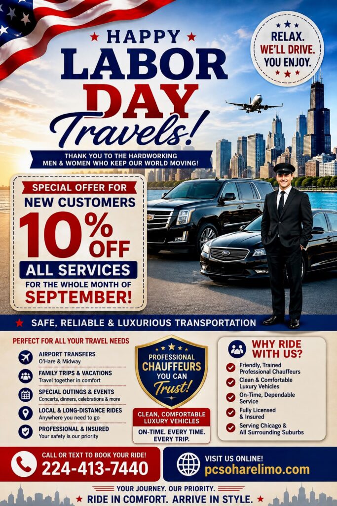 Labor Day travel special from Private Chauffeur Services Chicago - 10% off all services for new customers in September